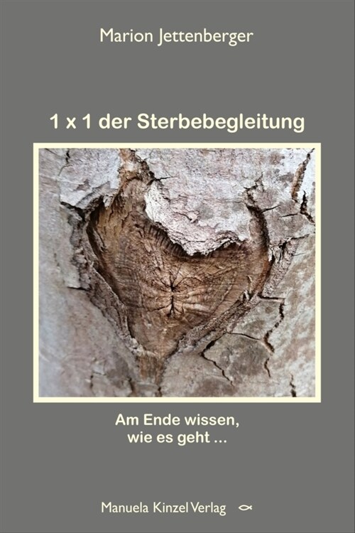 1x1 der Sterbebegleitung (Paperback)