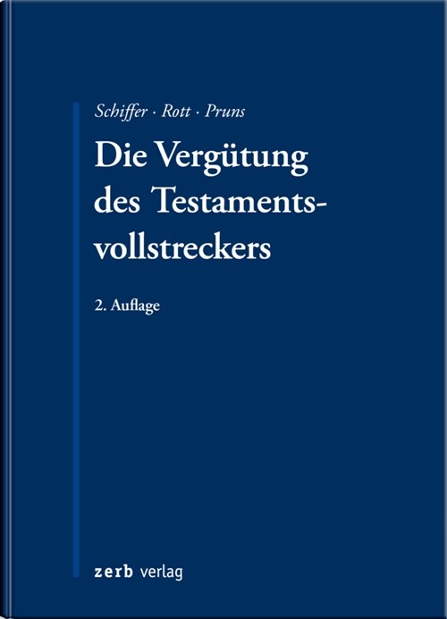 Die Vergutung des Testamentsvollstreckers (Paperback)