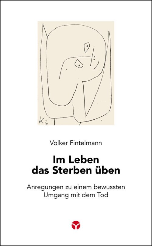 Im Leben das Sterben uben (Paperback)