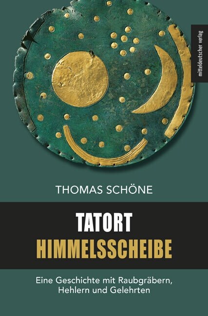 Tatort Himmelsscheibe (Paperback)