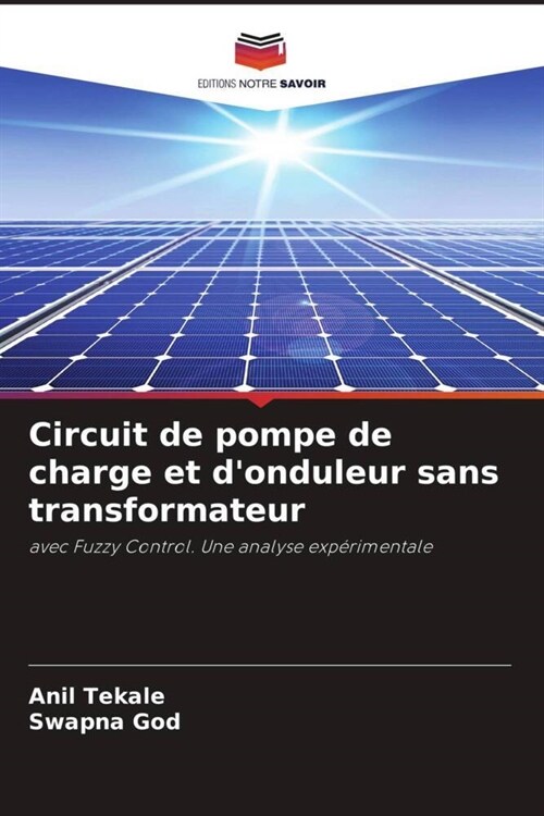 Circuit de pompe de charge et donduleur sans transformateur (Paperback)