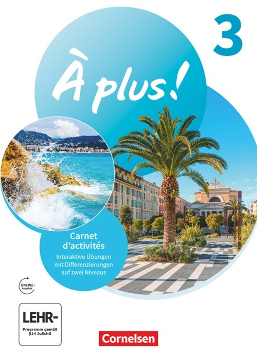 A plus ! Neubearbeitung - Franzosisch als 1. und 2. Fremdsprache - Ausgabe 2020 - Band 3 (Paperback)