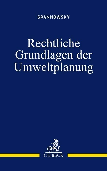 Rechtliche Grundlagen der Umweltplanung (Paperback)