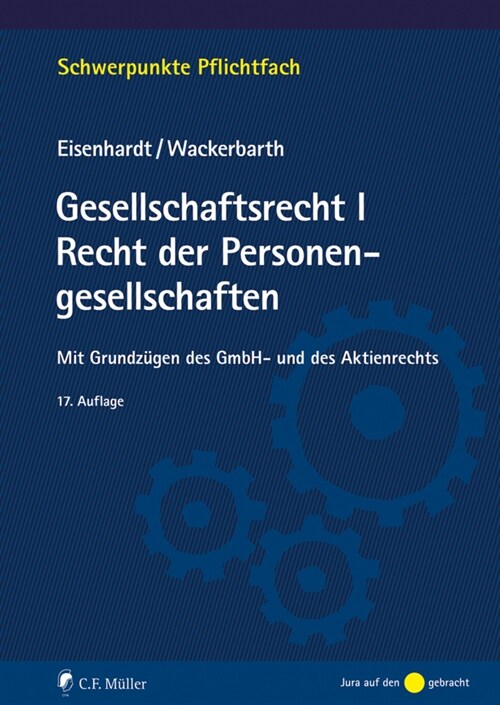 Gesellschaftsrecht I. Recht der Personengesellschaften (Paperback)