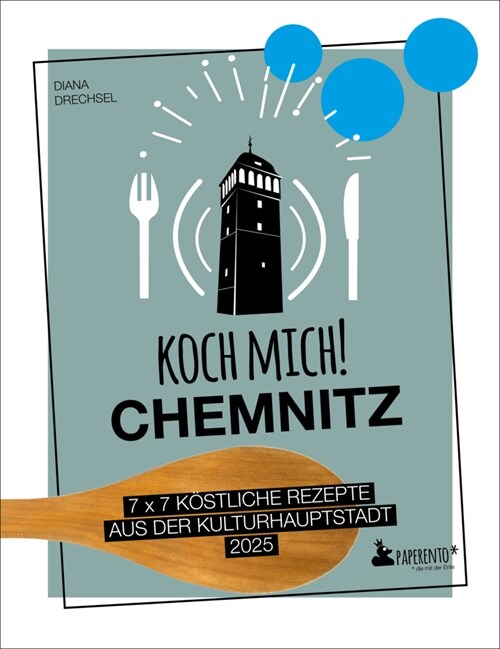 Koch mich! Chemnitz - Das Kochbuch (Paperback)