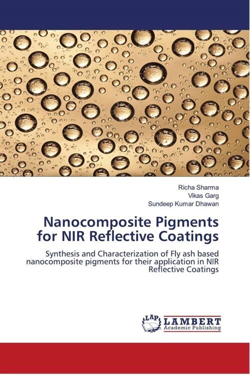 Nanocomposite Pigments for NIR Reflective Coatings (Paperback)