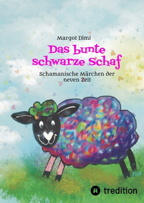 Das bunte schwarze Schaf, Lola lasst ihre langweilige Schafherde hinter sich um ihr eigenes Leben zu leben. (Hardcover)