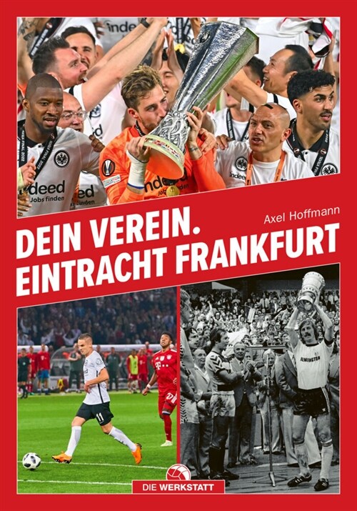Dein Verein. Eintracht Frankfurt (Hardcover)