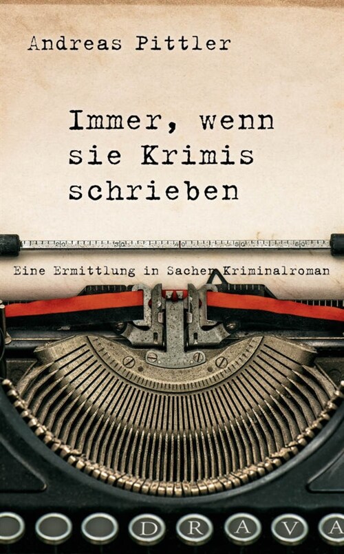 Immer, wenn sie Krimis schrieben (Hardcover)