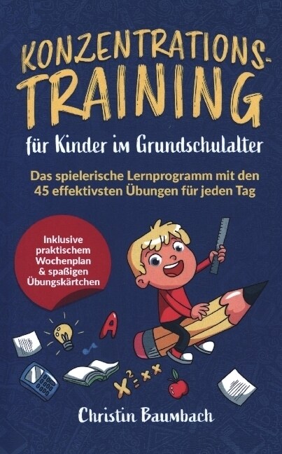 Konzentrationstraining fur Kinder im Grundschulalter: (Paperback)