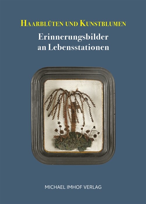 Haarbluten und Kunstblumen (Paperback)