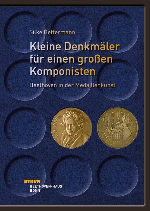 Kleine Denkmaler fur einen großen Komponisten - Beethoven in der Medaillenkunst (Paperback)