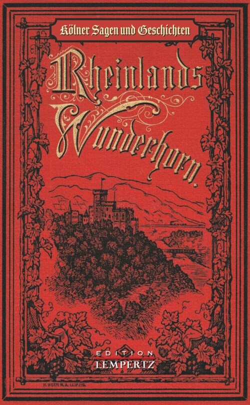 Rheinlands Wunderhorn (Hardcover)