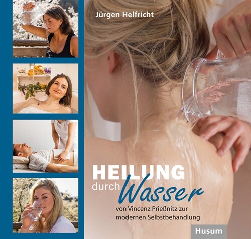 Heilung durch Wasser (Hardcover)