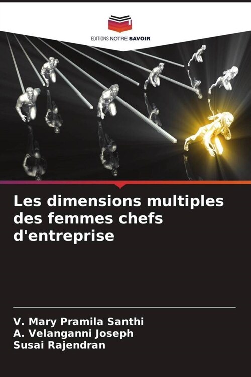 Les dimensions multiples des femmes chefs dentreprise (Paperback)