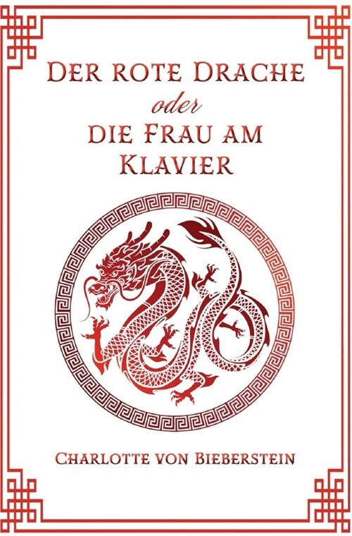 Der Rote Drache oder Die Frau am Klavier (Paperback)