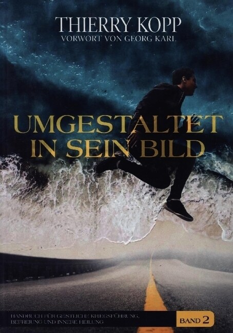 Umgestaltet in sein Bild (Paperback)