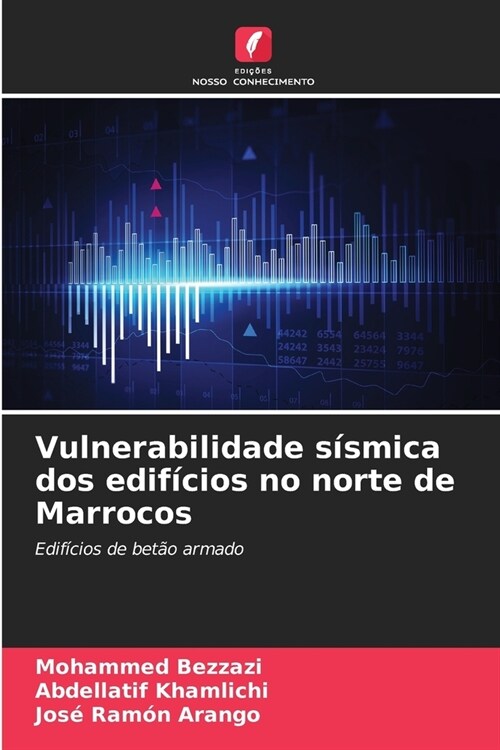 Vulnerabilidade s?mica dos edif?ios no norte de Marrocos (Paperback)