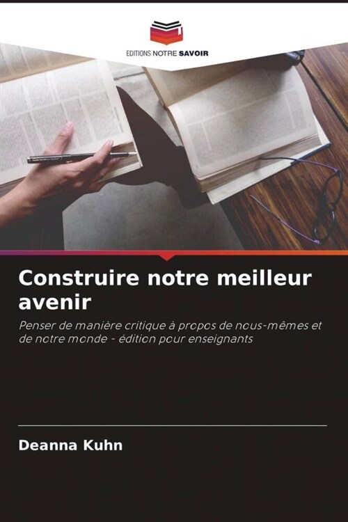 Construire notre meilleur avenir (Paperback)