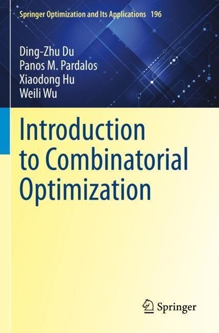 Introduction to Combinatorial Optimization (Paperback)