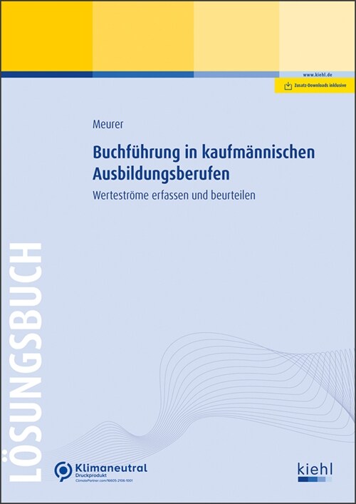 Buchfuhrung in kaufmannischen Ausbildungsberufen - Losungsbuch (WW)