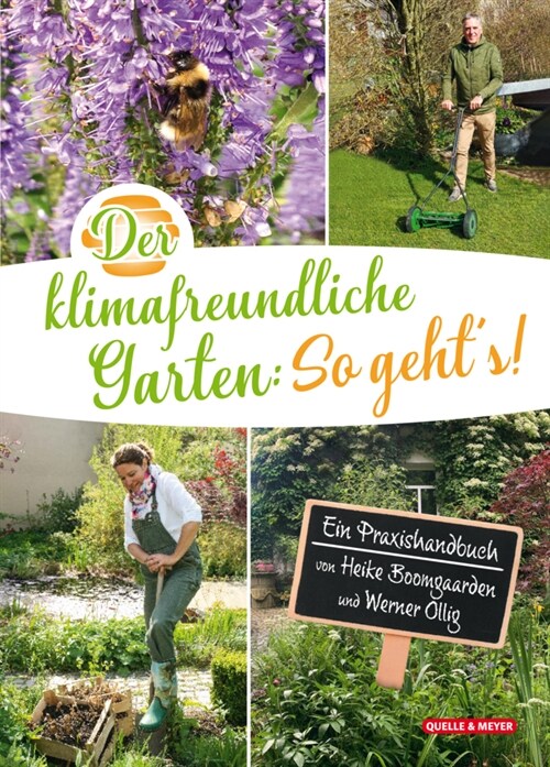 Der klimafreundliche Garten: So gehts! (Hardcover)