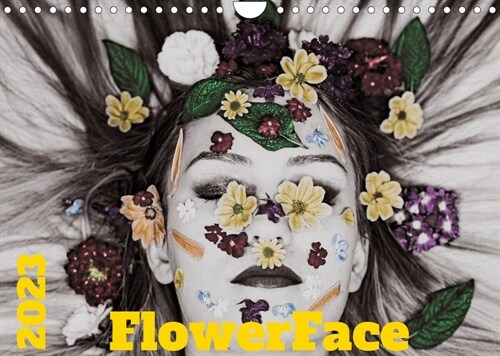 FlowerFace (Wandkalender 2023 DIN A4 quer) (Calendar)