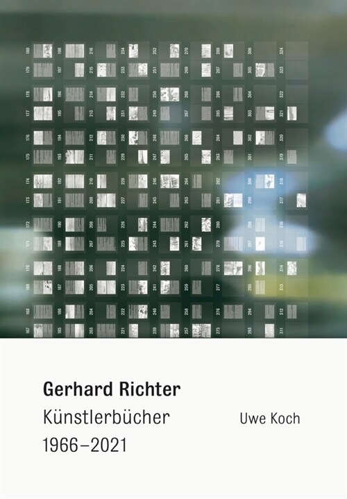 Gerhard Richter. Kunstlerbucher 1966-2021 (Hardcover)