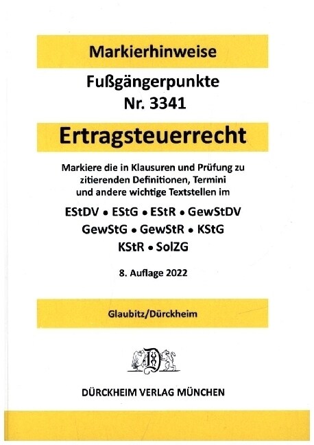 ERTRAGSTEUERRECHT Durckheim-Markierhinweise/Fußgangerpunkte fur das Steuerberaterexamen, Durckheimsche Markierhinweise (Paperback)