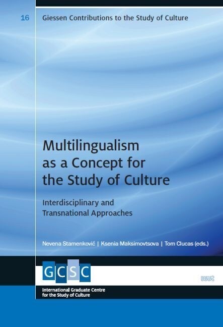 Multilingualism as a Concept for the Study of Culture (Paperback)