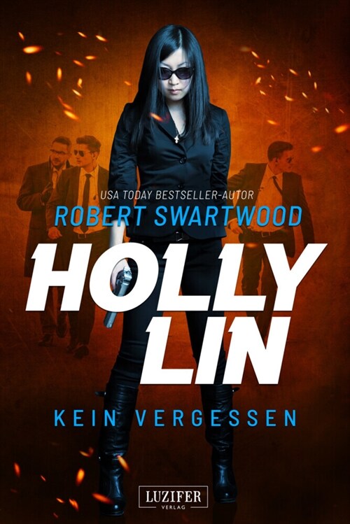 KEIN VERGESSEN (Holly Lin 3) (Paperback)