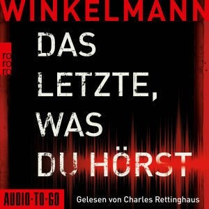 Das Letzte, was du horst (CD-Audio)