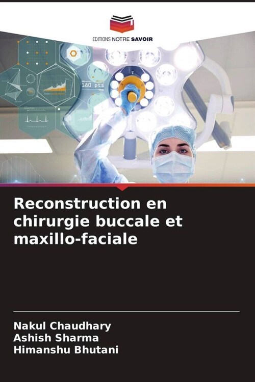 Reconstruction en chirurgie buccale et maxillo-faciale (Paperback)