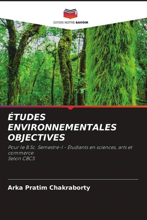 ETUDES ENVIRONNEMENTALES OBJECTIVES (Paperback)