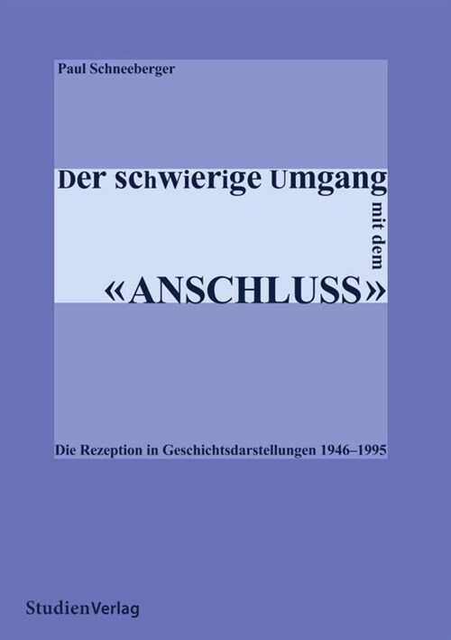 Der schwierige Umgang mit dem Anschluss (Book)