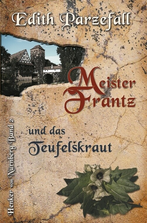 Meister Frantz und das Teufelskraut (Paperback)