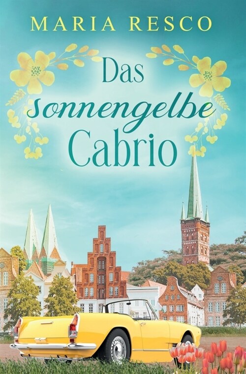 Das sonnengelbe Cabrio (Paperback)