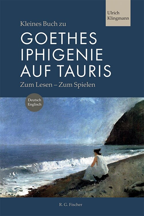 Kleines Buch zu Goethes Iphigenie auf Tauris (Paperback)