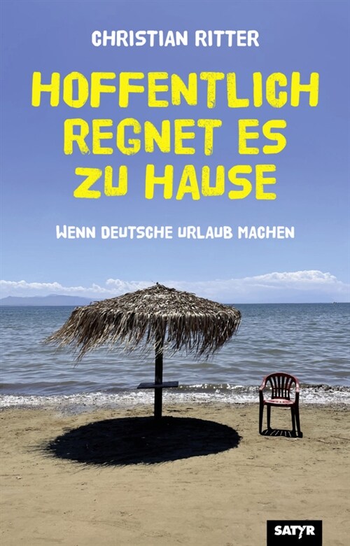 Hoffentlich regnet es zu Hause (Book)