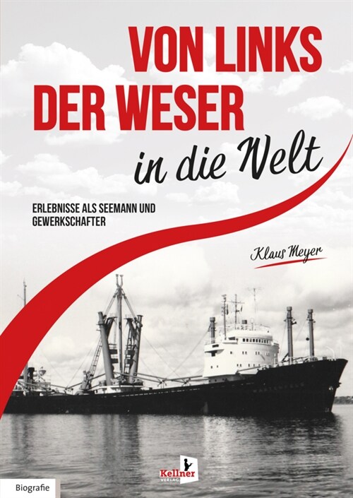 Von links der Weser in die Welt (Hardcover)