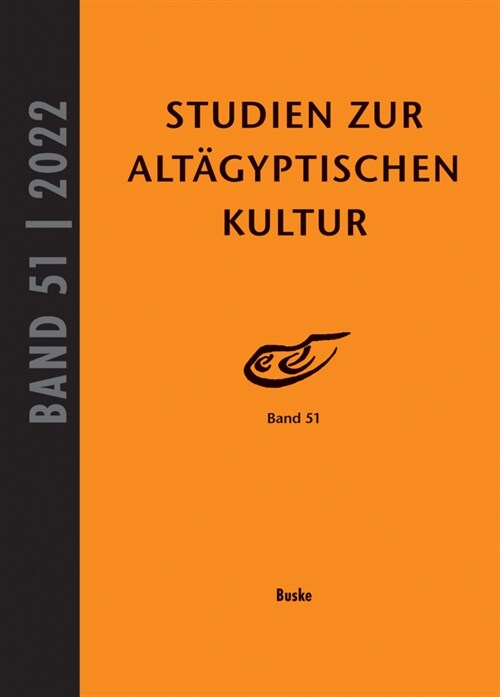 Studien zur Altagyptischen Kultur Band 51 (Hardcover)