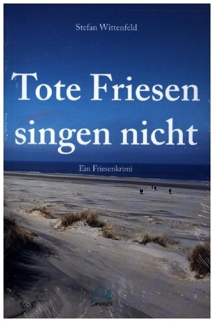 Tote Friesen singen nicht (Paperback)