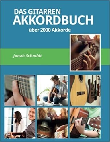 Das Gitarren Akkordbuch - Uber 2000 Gitarrenakkorde - Pop-Rock-Jazz-Blues-Klassik (Paperback)
