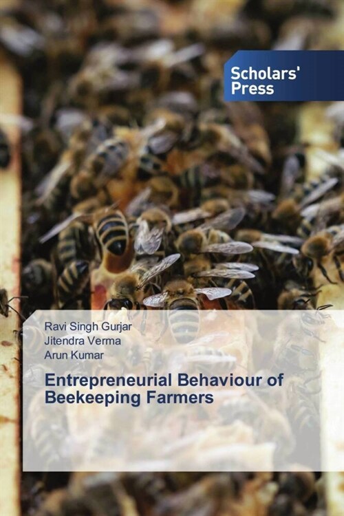 Entrepreneurial Behaviour of Beekeeping Farmers (Paperback)