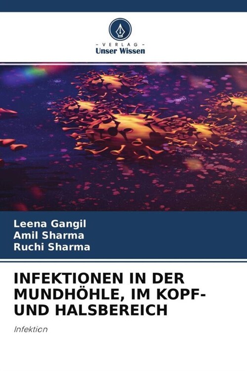 INFEKTIONEN IN DER MUNDHOHLE, IM KOPF- UND HALSBEREICH (Paperback)