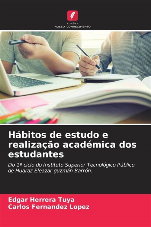 Habitos de estudo e realizacao academica dos estudantes (Paperback)