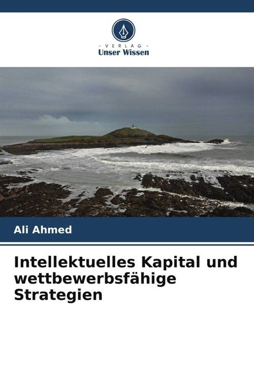 Intellektuelles Kapital und wettbewerbsfahige Strategien (Paperback)