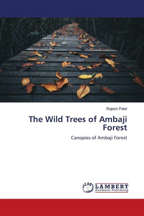 The Wild Trees of Ambaji Forest (Paperback)