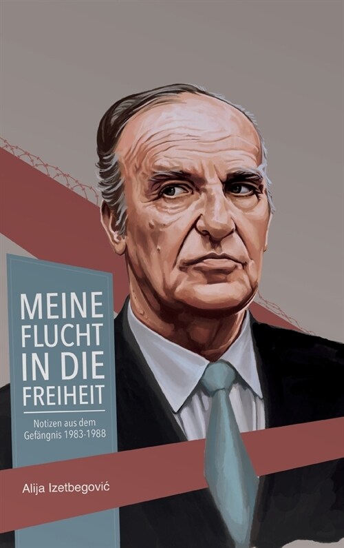 Meine Flucht in die Freiheit: Notizen aus dem Gef?gnis 1983-1988 (Hardcover)