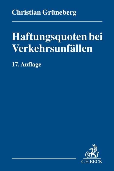 Haftungsquoten bei Verkehrsunfallen (Paperback)